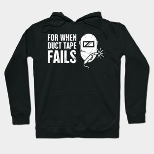 Funny Welding Welder Quote Hoodie